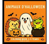 Animaux d’Halloween: livre de coloriage halloween enfants 3-5 ans (Amici animali da conoscere e colorare)