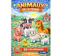 Animaux de la ferme: Livre de coloriage Animaux de la ferme pour enfants - 50 coloriages pour les enfants de 2 à 5 ans (JemColorier)