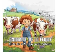 Animaux de la Ferme: livre de coloriage pour enfants avec 60 croquis d' animaux de la ferme. (Petits Nature)