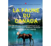Animaux fascinants du Canada: Un livre d'images animalier présentant des photographies saisissantes et des faits fascinants (Version française)