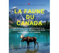 Animaux fascinants du Canada: Un livre d'images animalier présentant des photographies saisissantes et des faits fascinants (Version française)