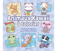 Animaux Kawaii à Colorier: 52 Dessins Mignons pour Petits et Grands - Détendez-vous et laissez libre cours à votre imagination (Piki Press Coloring Books)
