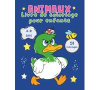 Animaux Livre de coloriage pour enfants de 4 à 8 ans: 51 coloriages d’animaux faciles et amusants aux décors simples