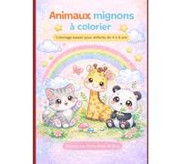 Animaux mignons à colorier: Livre de coloriage kawaii pour enfants de 4 à 8 ans
