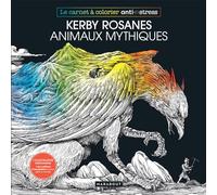Animaux mythiques: Coloriez un royaume de créatures légendaires: 31612