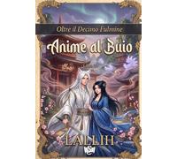 Anime al Buio (Oltre il Decimo Fulmine)