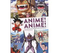 Anime. Anime. 100 años de animación japonesa [Tapa dura] Heredia David