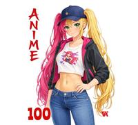 ANIME: Anime Colouring Book: 100 Anime & Manga Style Illustrations for Kids, Teens and Adults