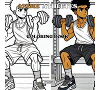 Anime Athletes: A Coloring Book for Young Champions