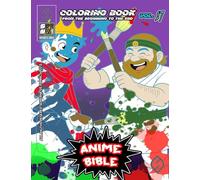 Anime Bible From The Beginning To The End Vol. 17: Coloring book