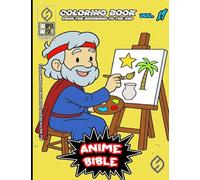 Anime Bible From The Beginning To The End Vol. 19: Coloring book