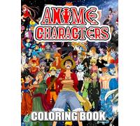 Anime Coloring Book: Bold, Fun Colouring Pages with All Cute Characters For Kids