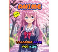 Anime Coloring Book for Kids: Anime Coloring Pages for Children Ages 4-10