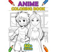 Anime Coloring Book: Over 60 Cute Japanese-Style Characters With Bold Lines For Relaxing, Stress Relief, And Creative Fun