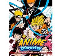 Anime Colouring Book: Cartoon Characters coloring Pages For Kids To Relax And Enjoy the Holiday
