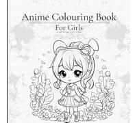Anime Colouring book: For girls