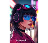 Anime Cyberpunk Girl With Pink And Black Headphones - Girly Notebook For Women: Anime Theme Notebook: Matte Paperback 120 Pages Size 6 inches x 9 inches