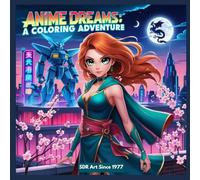 Anime Dreams A Coloring Adventure