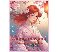Anime Dreams: A Relaxing Coloring Journey