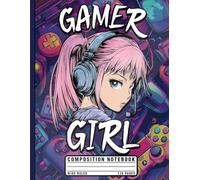 Anime Gamer Girl Journal: Cool Video Gaming Composition Notebook for Teen Girls & Kids, Cute Pink Hair Aesthetic School Supplies