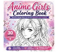 Anime Girl Portraits Coloring Book Beautiful Manga-Style for Relaxation Cute Kawaii Anime Girls and Japanese-Inspired Line Art
