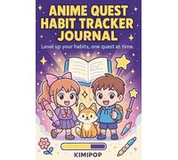 ✨ Anime Habit Tracker Journal: Cute Daily & Monthly Planner for Teens, Girls, and Anime Lovers: Stay Motivated with Chibi-Inspired Pages, Goal ... Anime Gift for Teen Girls, Boys & Fans