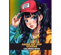 Anime Hip Hop Queens: A Bold Street-Style Coloring Adventure