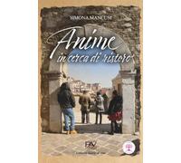 ANIME IN CERCA DI RISTORO