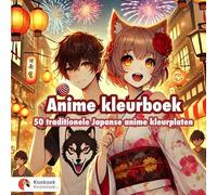 Anime Kleurboek: 50 traditionele Japanse anime kleurplaten