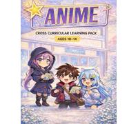 Anime Learning Pack: Recommended age 10-14 (Healing Herd Learning Packs)