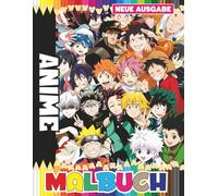 Anime Malbuch: Über 70 Kreative Und Einzigartige Motive Für Kinder Und Fans. Schönes Geschenk Für Jungen, Mädchen Und Teenager