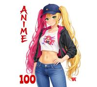 ANIME & MANGA COLOURING BOOK: 100 Anime & Manga Colouring Pages For Teens and Adults