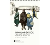 Anime morte (Universale economica. I classici)