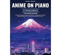 Anime on Piano [Standards] 15 Hit Japanese Anime Songs