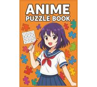 Anime Puzzle Book: Anime Word Search and Crossword Puzzles: Word Searches about Anime | 6x9 inches, 121 pages | 60 puzzles... Gift for Vacations, Holidays, and Leisure