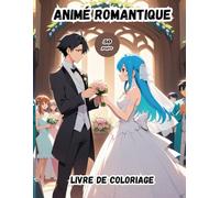 animé romantique livre de coloriage: 50 pages à colorier pour soulager le stress et s'amuser