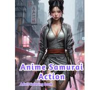 Anime Samurai Action (Adult coloring book)