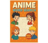 Anime Word Search Puzzle Book: 50+ Action-Packed Anime Word Puzzles | 6x9 inches, 110 Pages | Easy-to-Read, Full of Iconic Characters, Perfect for ... Gift for Chill Days, Trips & Anime Nights