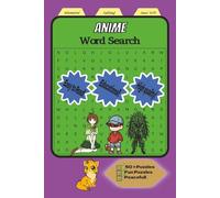 Anime Word Search Puzzle Book: Word Searches with Easy to Read Print about Anime, Animation, Science Fiction and More | 6x9 inches, 110 pages | 50+ ... … Gift for Vacations, Holidays and Freetimes