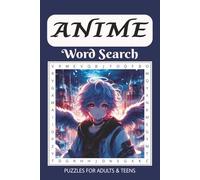 Anime Word Search Puzzle Book: Word Searches with Easy to Read Print about Anime, Japanese Animation, Anime Culture and more | 6x9 inches, 110 Pages | ... Gift for Vacations, Holidays and Free Times