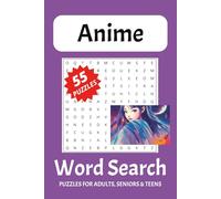 Anime Word Search Puzzle Book: Word Searches with Easy to Read Print about Heroes, Rivals, Epic Battles and More | 6x9 inches, 110 pages | 55 Puzzles, ... | Gift for Vacations, Holidays and Free Time