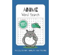 Anime Word Search Puzzle Book: Word Searches with Easy to Read Print about Legendary Anime Characters, Films, and Manga │ 6x9 inches, 110 pages │ 50+ ... … Gift for Vacations, Holidays and Free Times