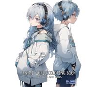 Anime World Coloring Book for Boys and Girls: Enjoy 50+ Action-Packed Manga Adventures Featuring Emotions, Expressions, and Epic Scenes For Adults and Teens