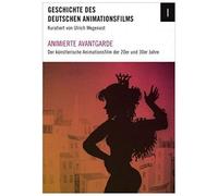 Animierte Avantgarde - Der künstlerische Animationsfilm im Deutschland de 20er und 30er Jahre [Alemania] [DVD]