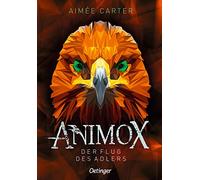 Animox 5. Der Flug des Adlers
