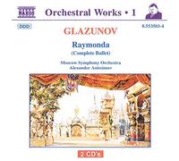 Anissimov,Alexander - Glazounov : intégrale des oeuvres pour orchestre, vol. 1 : Raymonda
