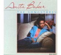 Anita Baker - Anita Baker - The Songstress