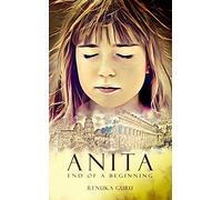 Anita: End of a Beginning