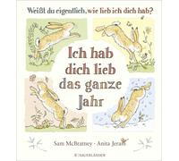 Anita Jeram Sam Weißt du eigentlich, wie lieb ich dich hab? Ich hab (Tapa dura)