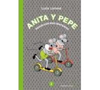 Anita y Pepe 2: Resuelven más misterios (Reservoir Kids)